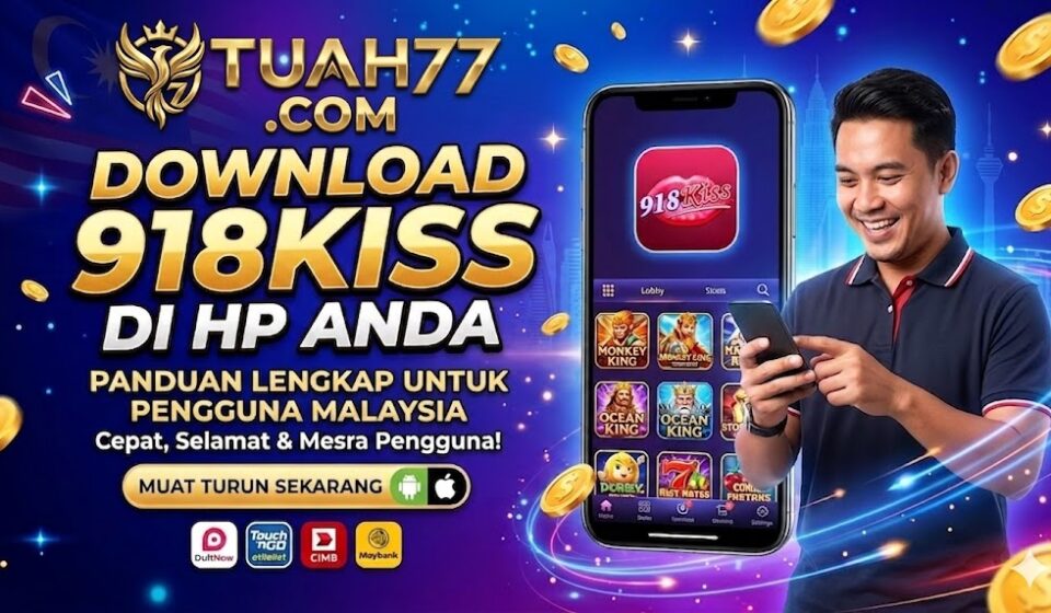 Cara Mudah untuk Muat Turun 918Kiss