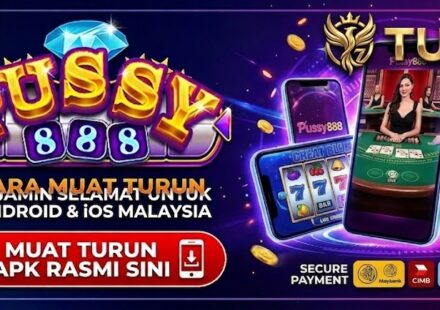 Link Rasmi Pussy888 : Cara Muat Turun Tanpa Masalah APK