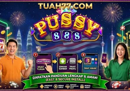 Panduan Mudah Install Pussy888 Dalam 5 Minit